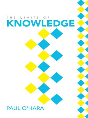 cover image of The Limits of Knowledge